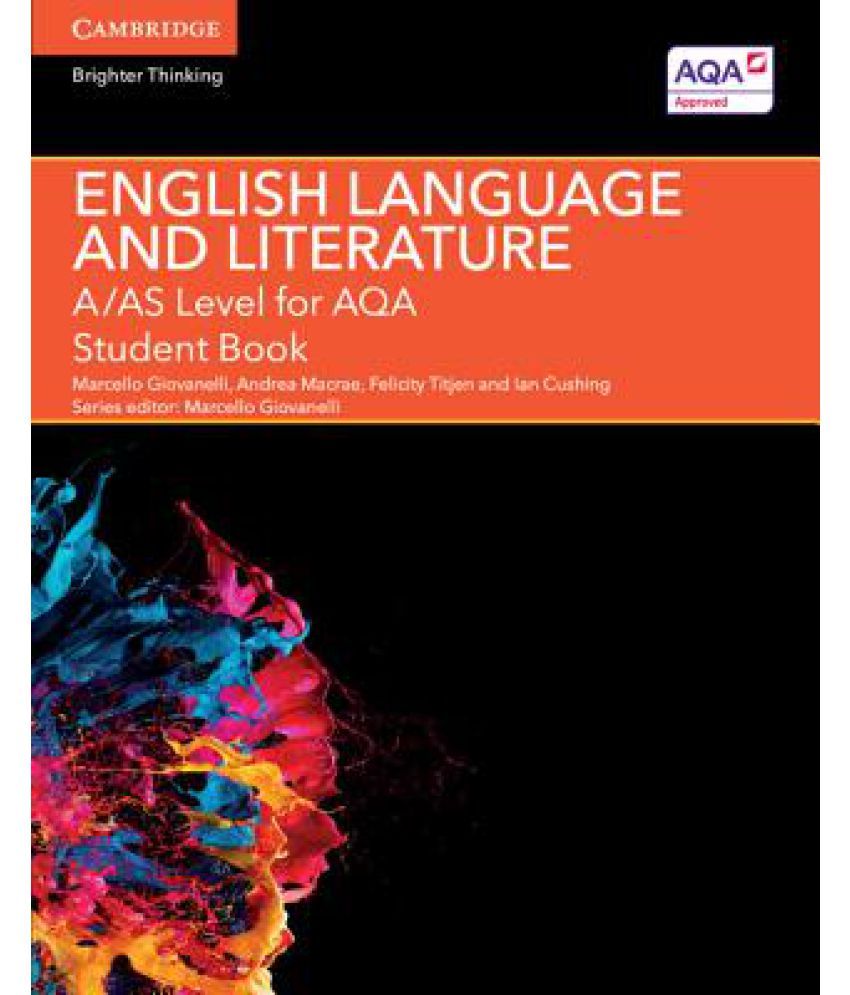 A As Level English Language And Literature For Aqa Student Book Buy A 