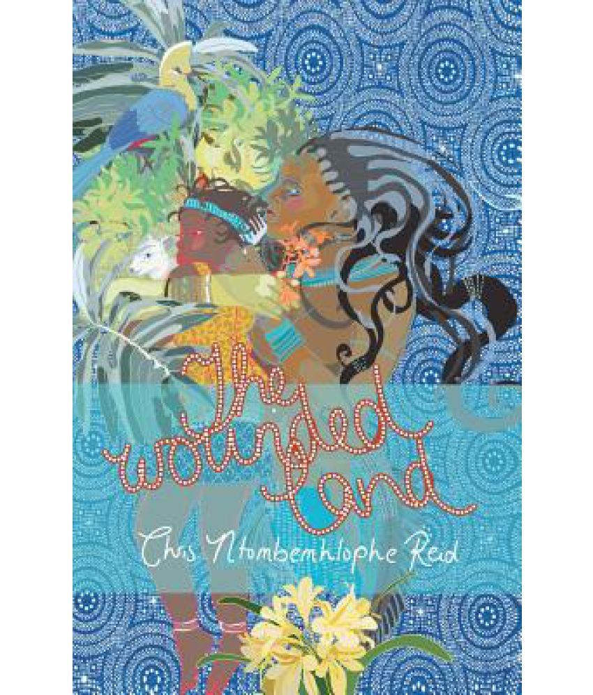 The Wounded Land Buy The Wounded Land Online at Low Price in India on