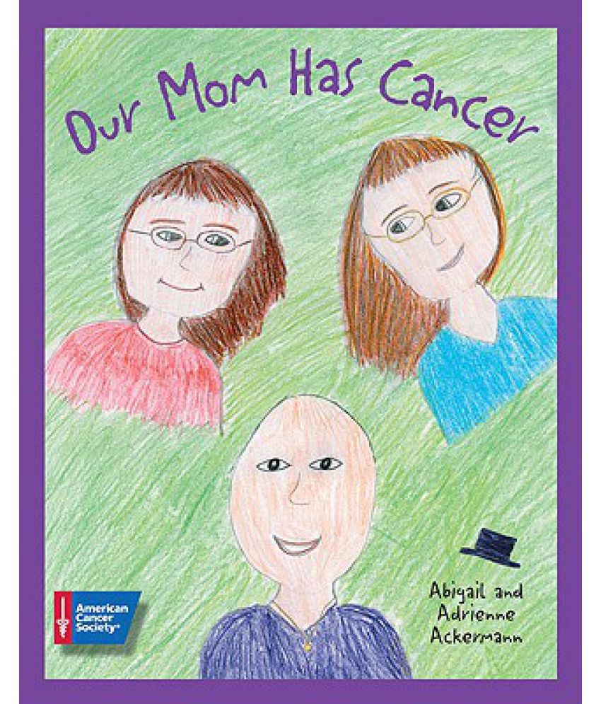 Our Mom Has Cancer Buy Our Mom Has Cancer Online at Low Price in India