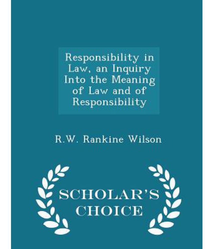 responsibility-in-law-an-inquiry-into-the-meaning-of-law-and-of