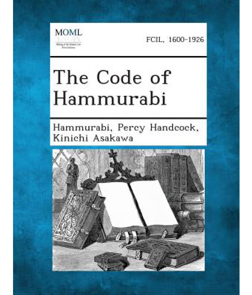 The Codes of Hammurabi and Moses by W. W. Davies The Codes of Hammurabi and Moses by W. W. Davies