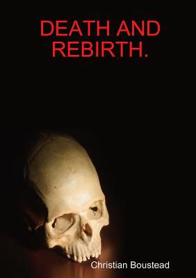 Death and Rebirth.: Buy Death and Rebirth. Online at Low Price in India