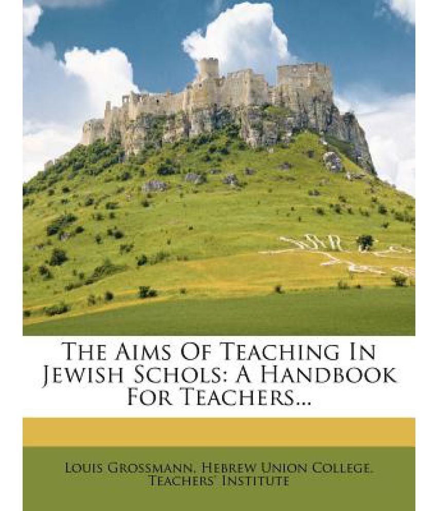 the-aims-of-teaching-in-jewish-schols-a-handbook-for-teachers-buy