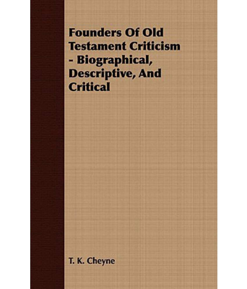 founders-of-old-testament-criticism-biographical-descriptive-and