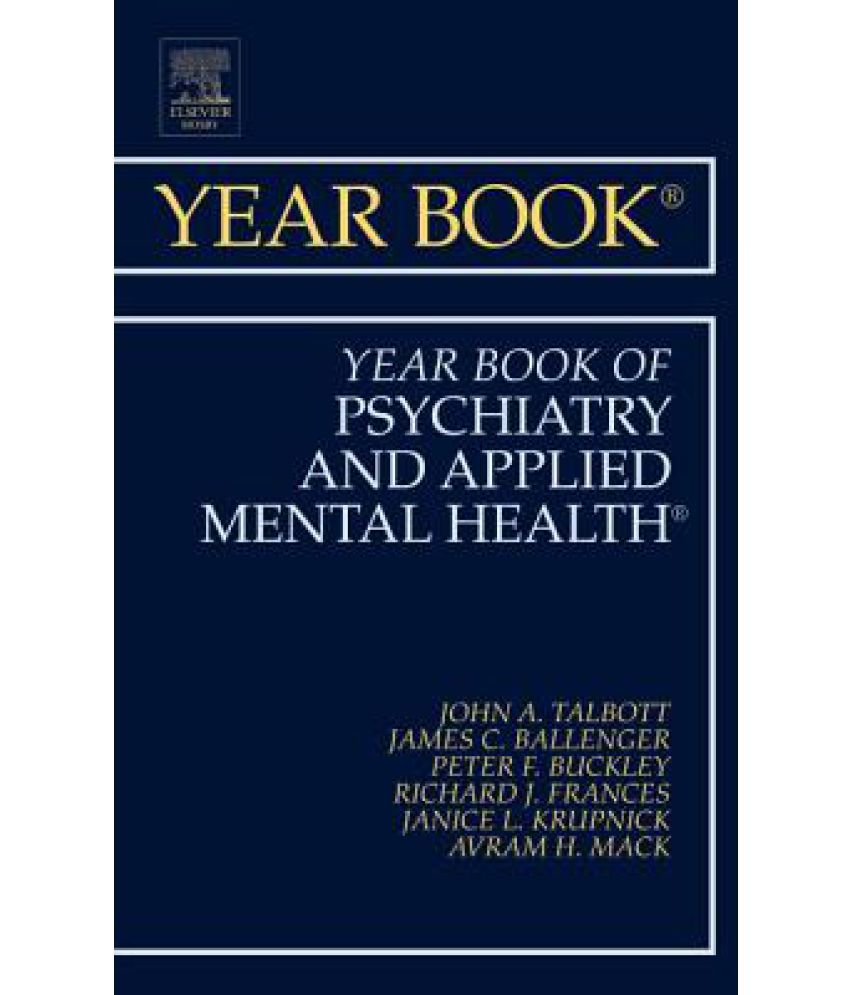 The Year Book of Psychiatry and Applied Mental Health Buy The Year