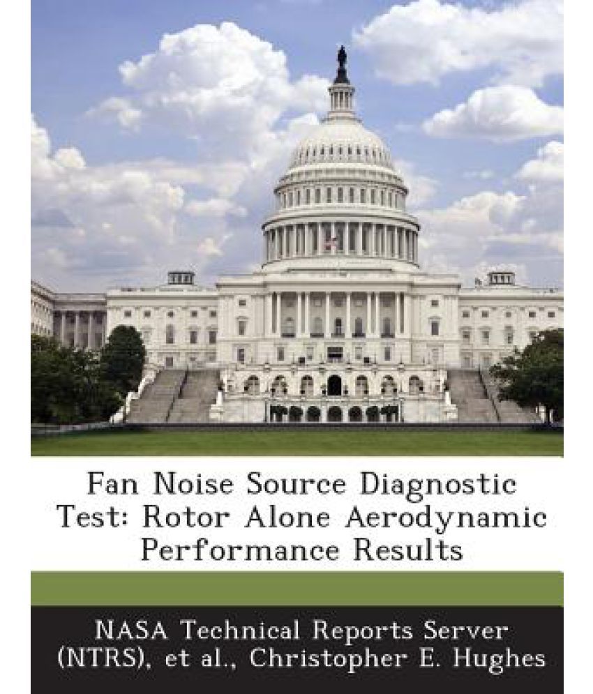 Fan Noise Source Diagnostic Test Rotor Alone Aerodynamic Performance