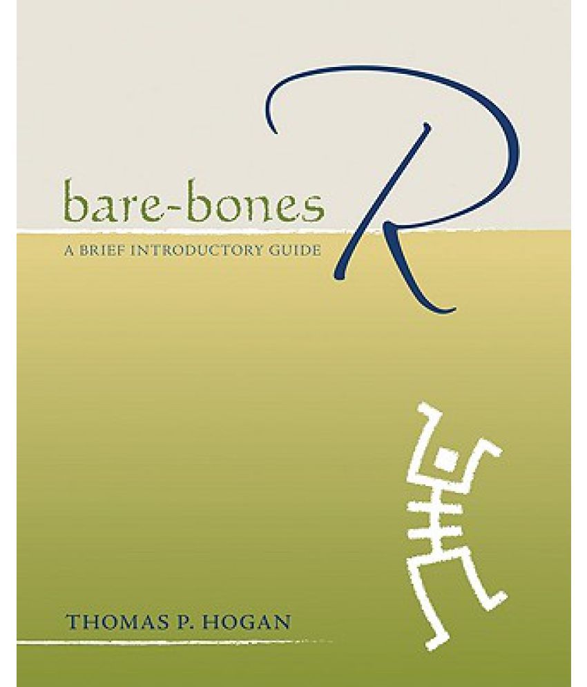 Bare Bones R A Brief Introductory Guide Buy Bare Bones R A Brief