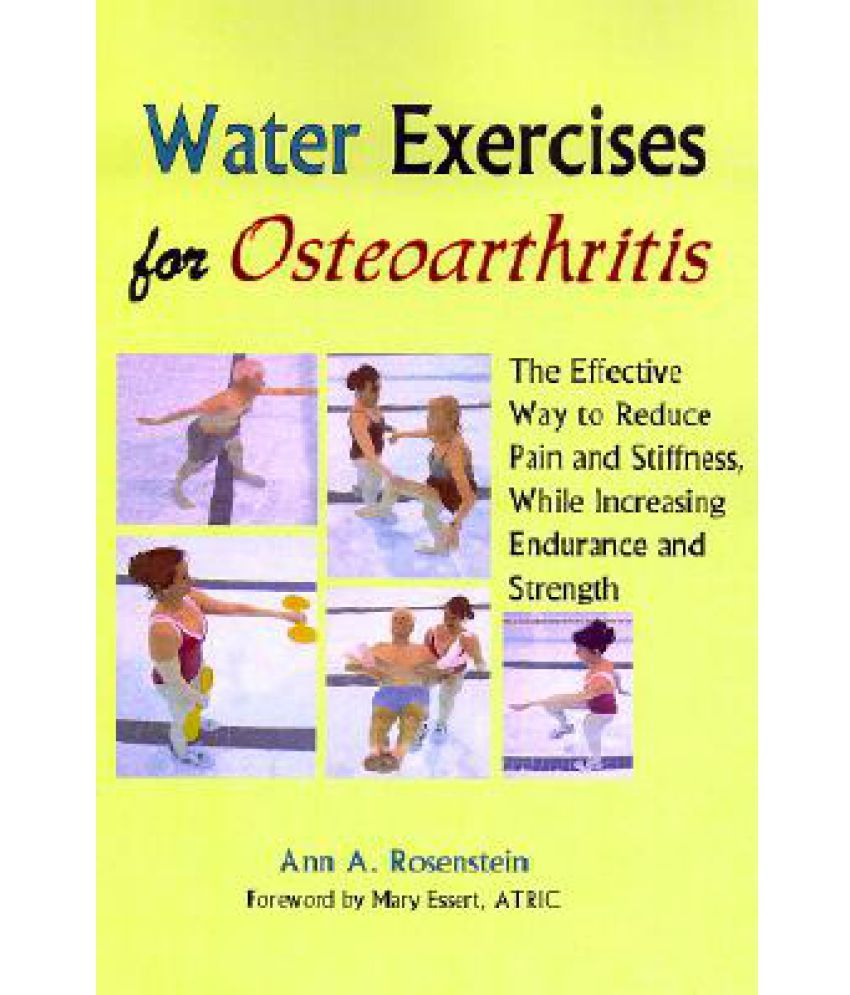 Water Exercises for Osteoarthritis The Effective Way to Reduce Pain