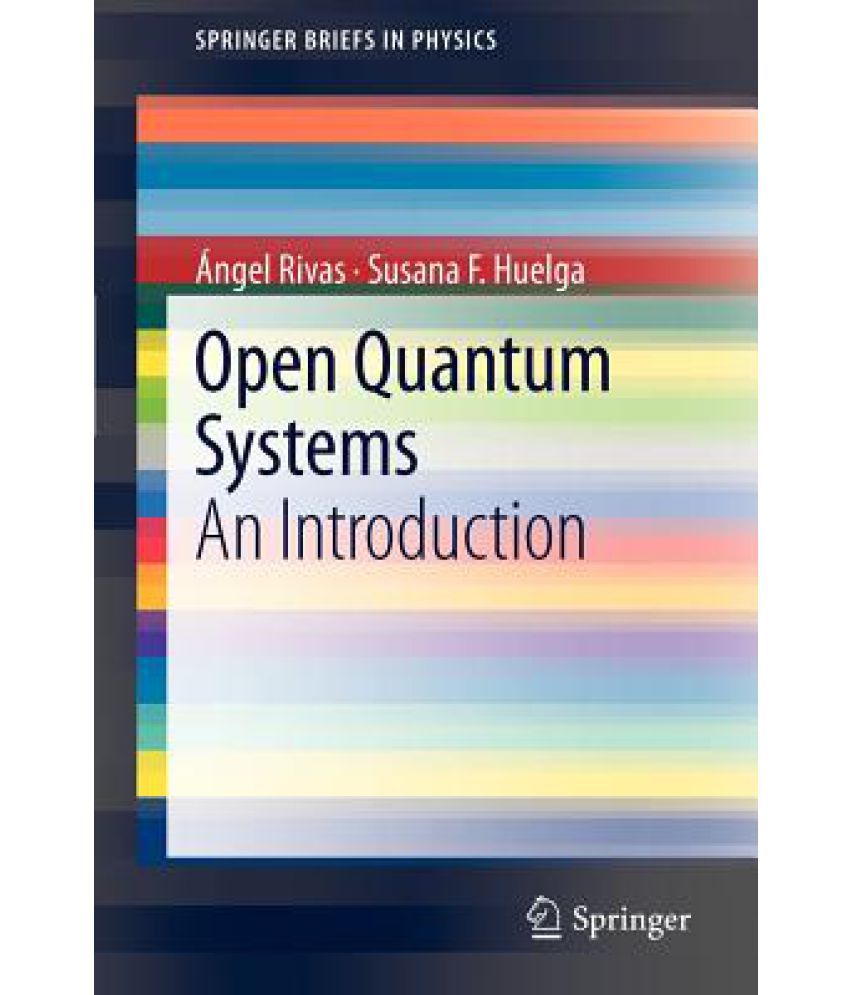 Open Quantum Systems An Introduction Buy Open Quantum Systems An
