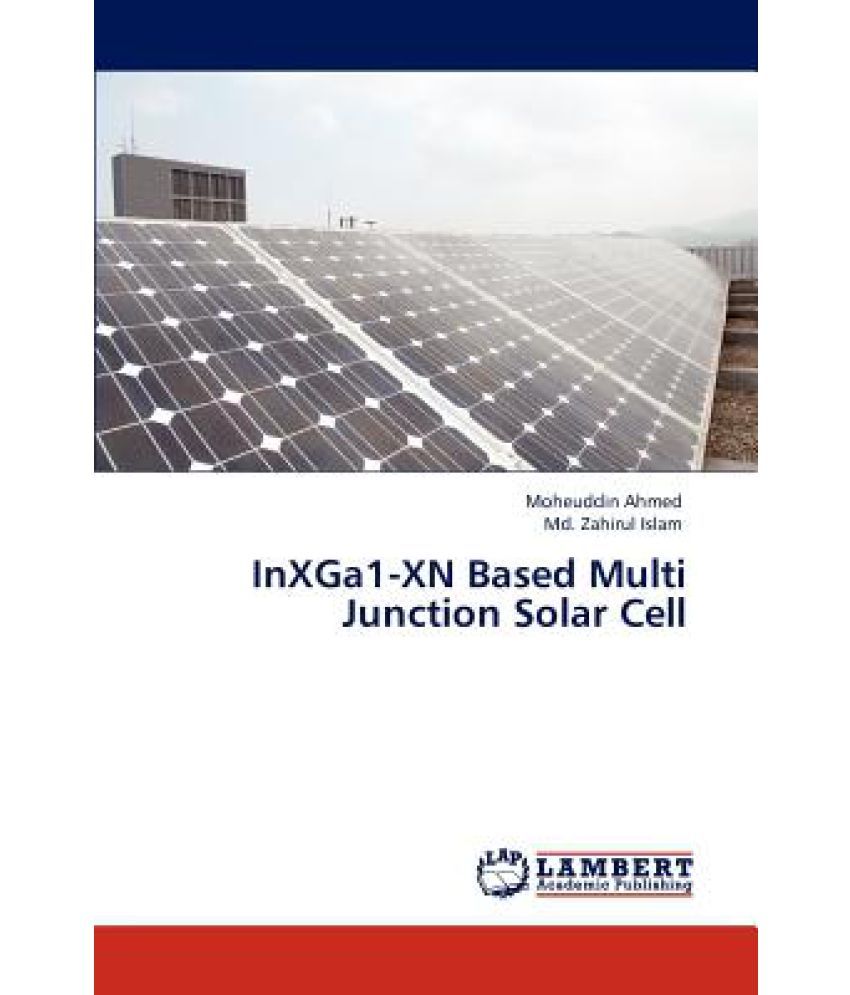 Inxga1Xn Based Multi Junction Solar Cell Buy Inxga1Xn Based Multi