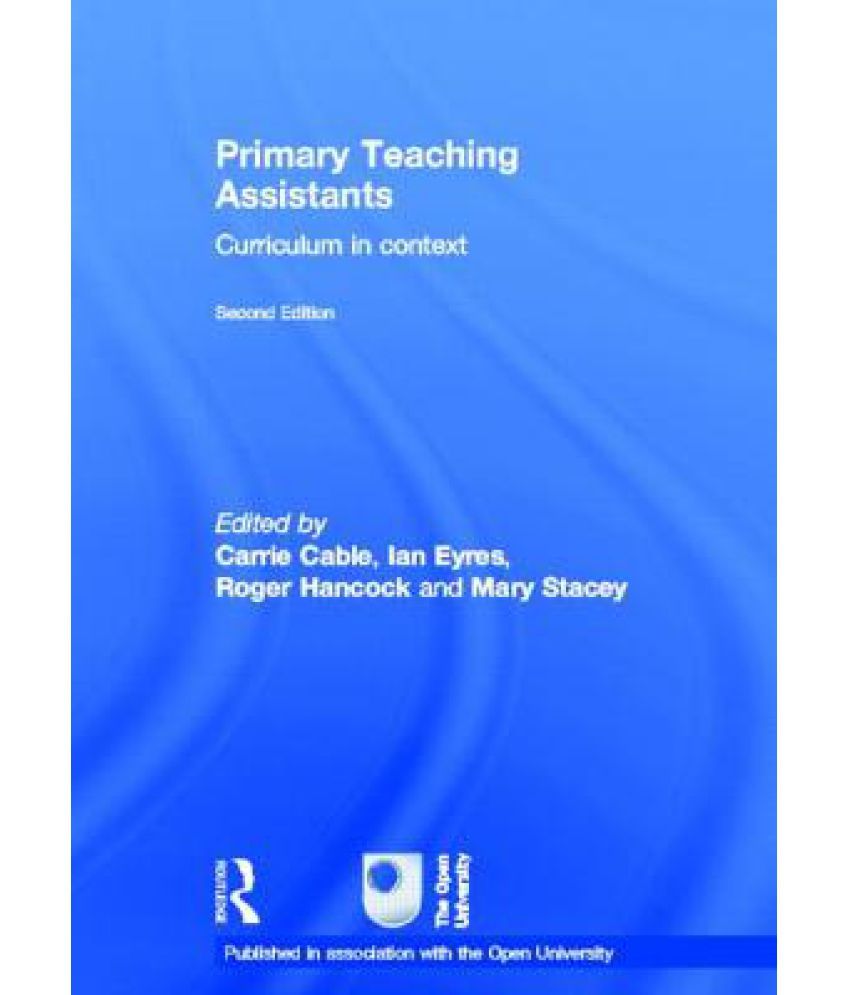 Primary Teaching Assistants Curriculum in Context Buy Primary