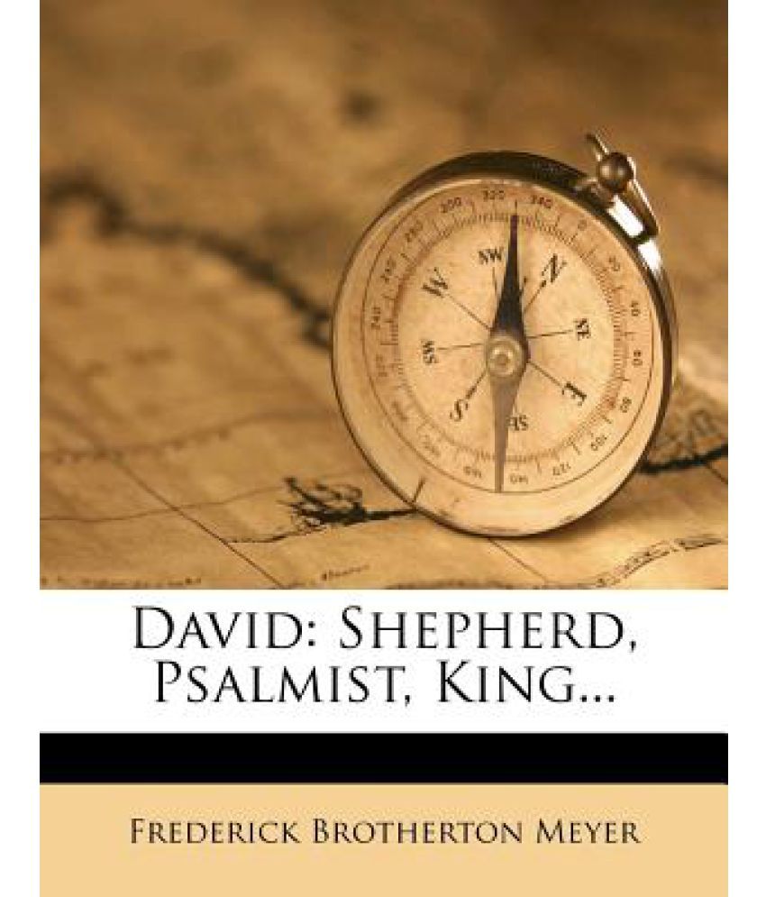 David Shepherd, Psamist, King
