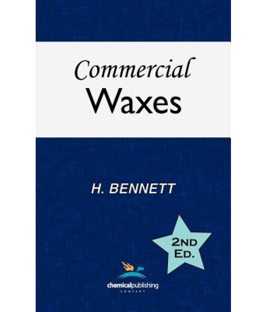 Commercial Waxes, Second Edition Buy Commercial Waxes, Second Edition