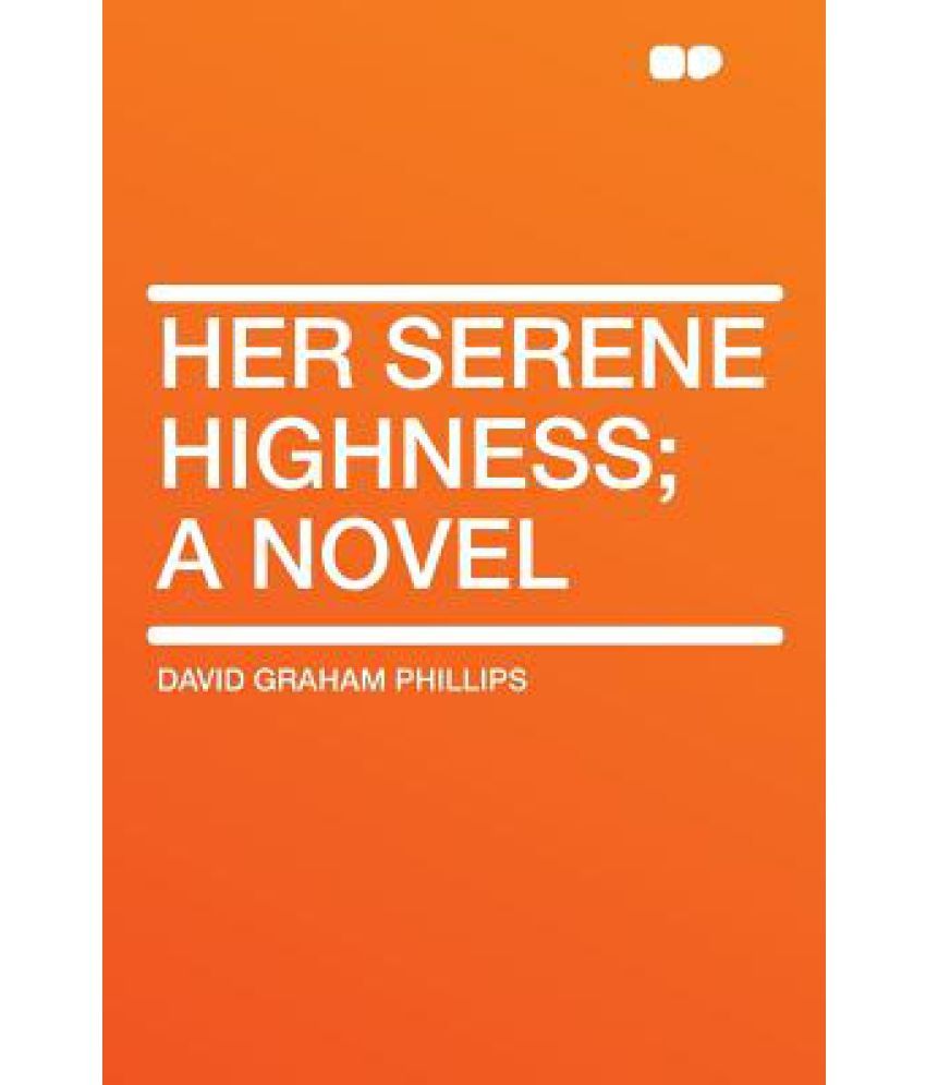 her-serene-highness-a-novel-buy-her-serene-highness-a-novel-online