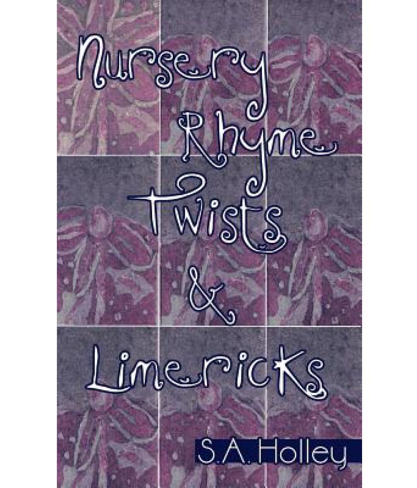 Nursery Rhyme Twists and Limericks Buy Nursery Rhyme Twists and