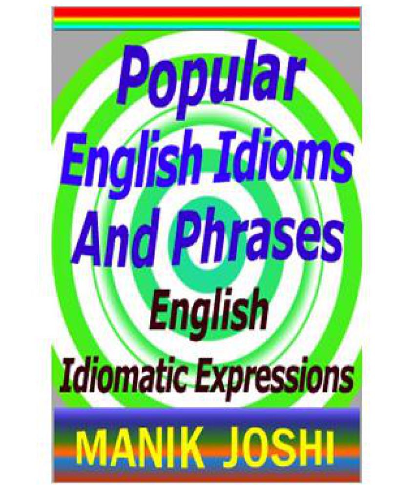 English in popular phrases 50 Common