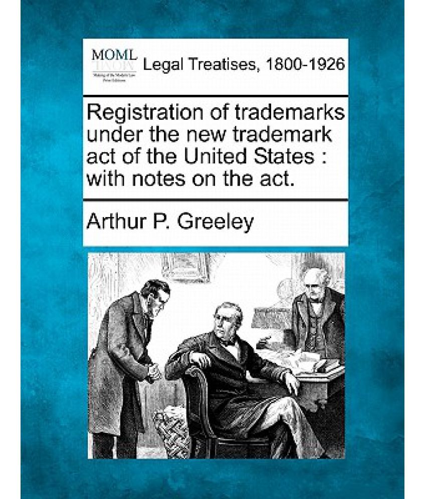 registration-of-trademarks-under-the-new-trademark-act-of-the-united