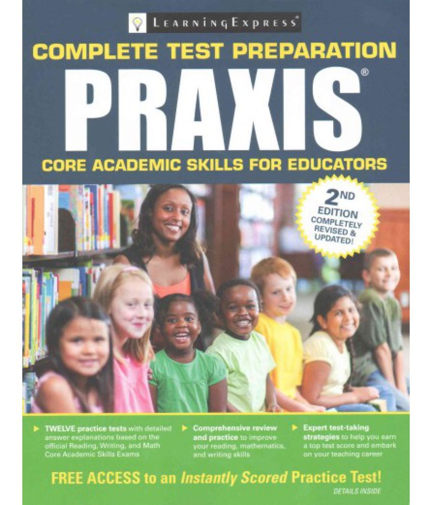 Praxis: Core Academic Skills for Educators (5712, 5722, 5732): Buy ...