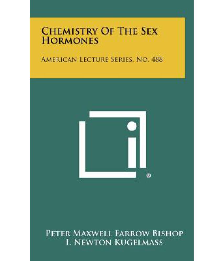 Chemistry Of The Sex Hormones American Lecture Series No 488 Buy