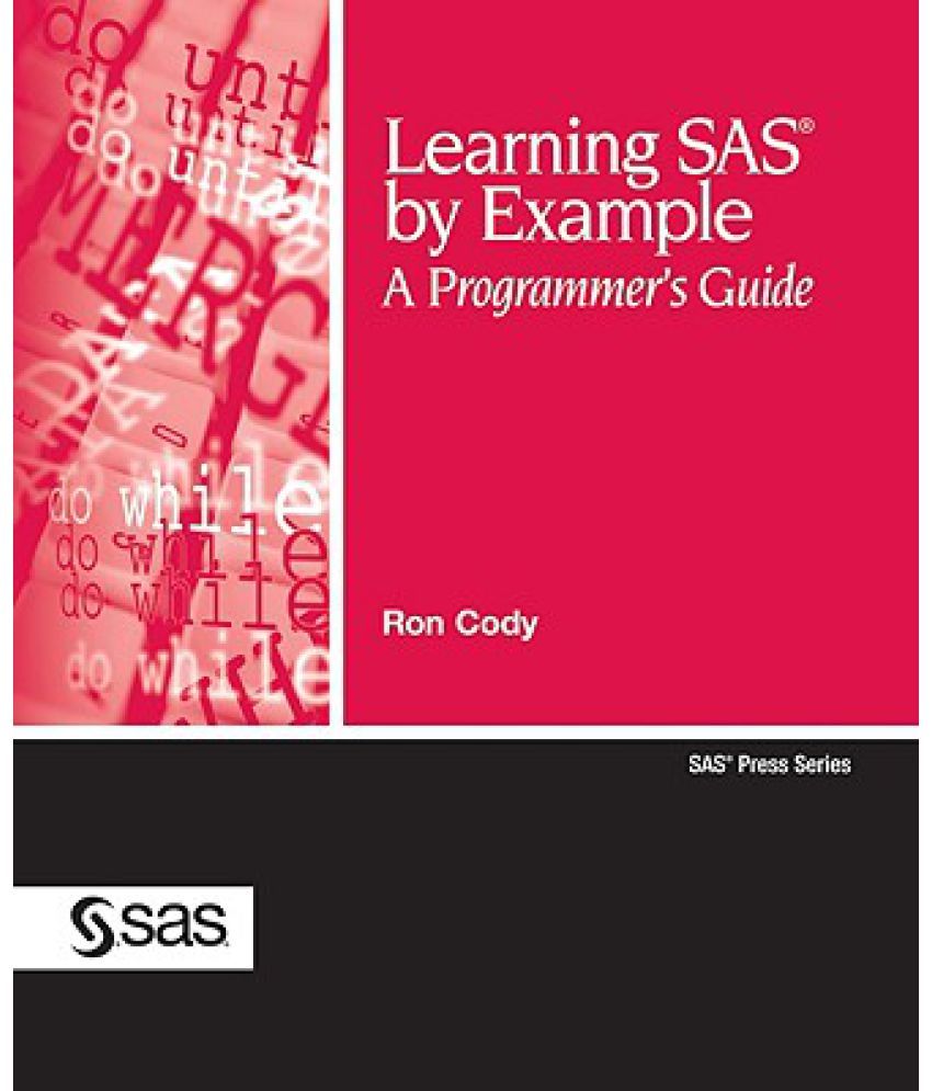 Learning Sas By Example A Programmers Guide Buy Learning Sas By 4506