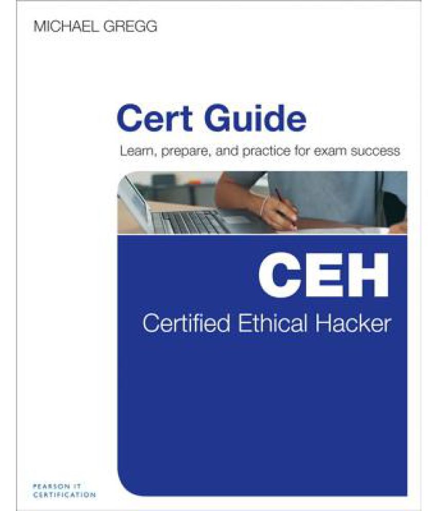 Certified Ethical Hacker Ceh Cert Guide Buy Certified Ethical Hacker 