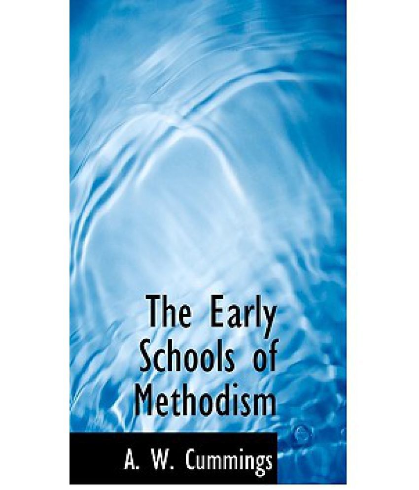 The Early Schools Of Methodism: Buy The Early Schools Of Methodism ...