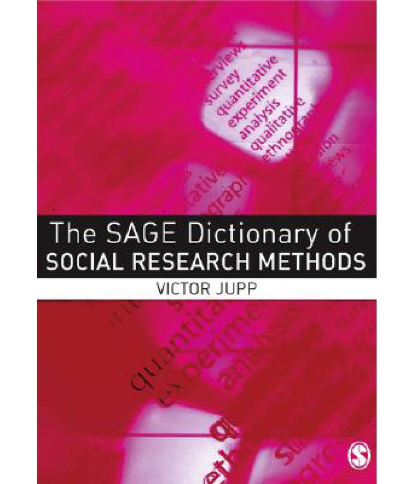The Sage Dictionary of Social Research Methods Buy The Sage Dictionary