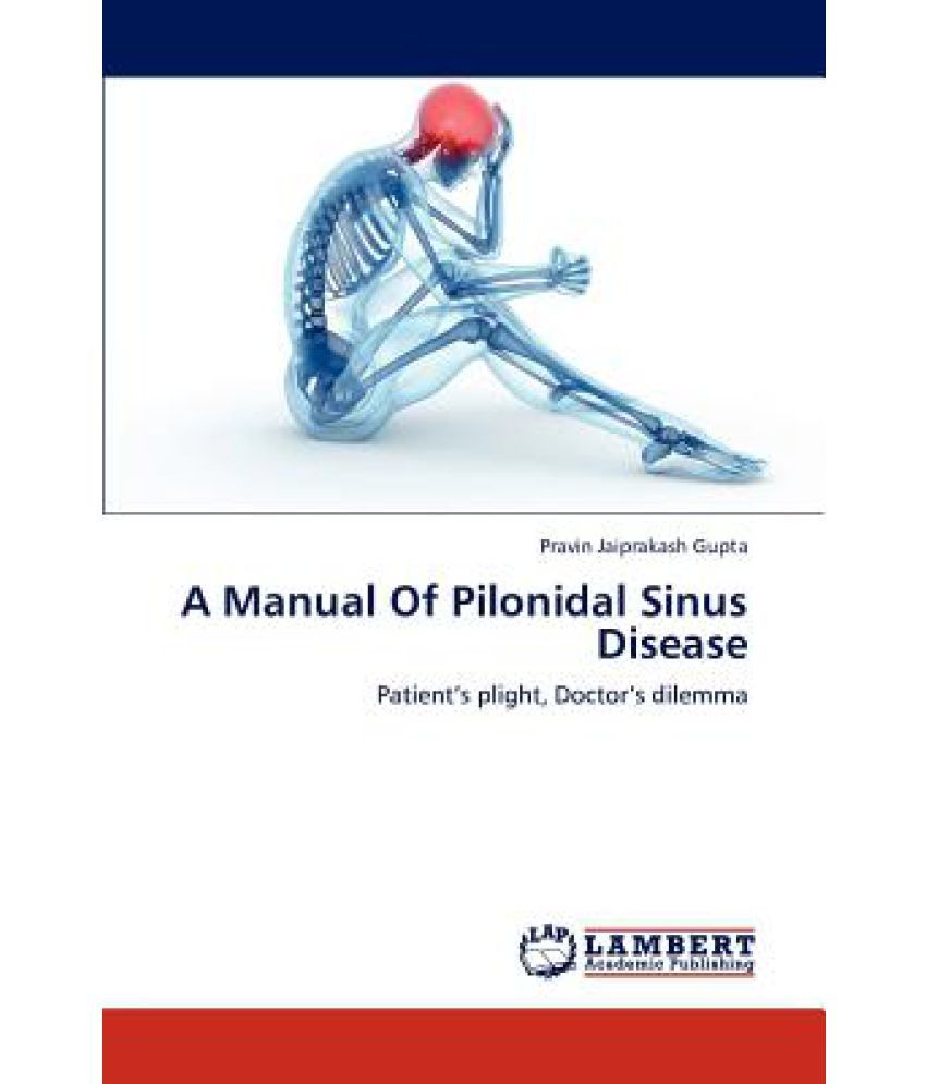 A Manual Of Pilonidal Sinus Disease: Buy A Manual Of Pilonidal Sinus ...