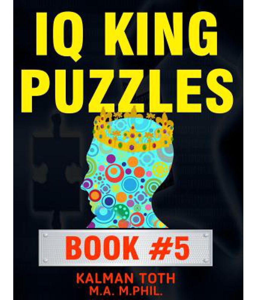 IQ King Puzzles Book 5 Buy IQ King Puzzles Book 5 Online at Low