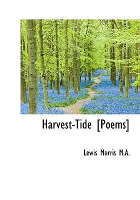 Harvest-Tide [Poems]: Buy Harvest-Tide [Poems] Online at Low Price in ...