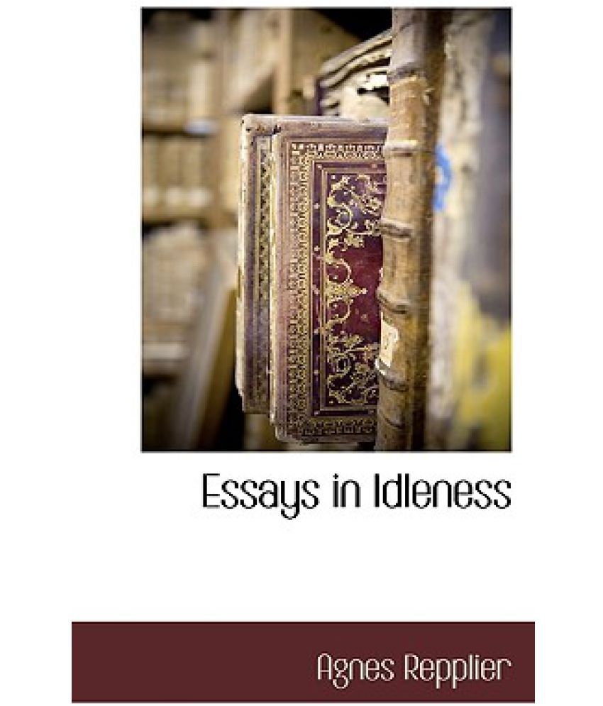Essays in idleness