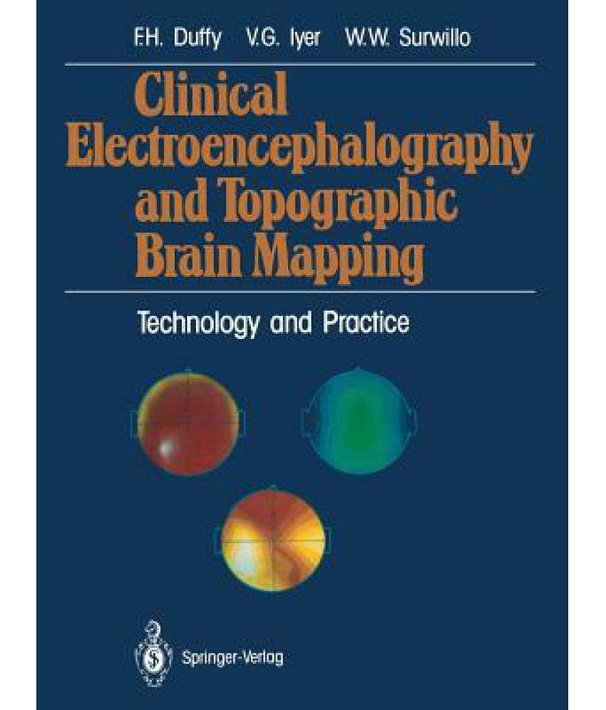 Clinical Electroencephalography and Topographic Brain Mapping