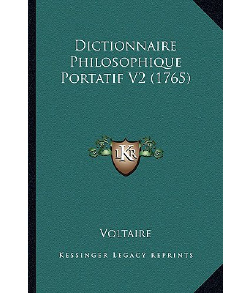 Dictionnaire Philosophique Portatif V2 1765 - 