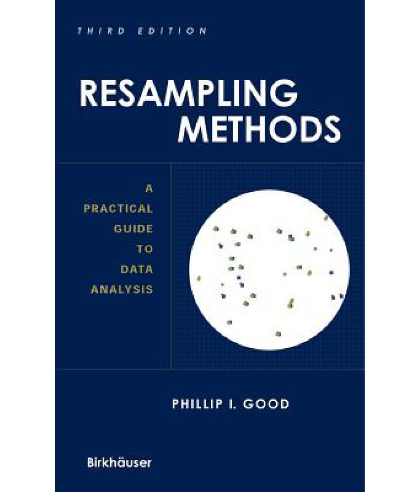 Resampling Methods: A Practical Guide To Data Analysis: Buy Resampling ...