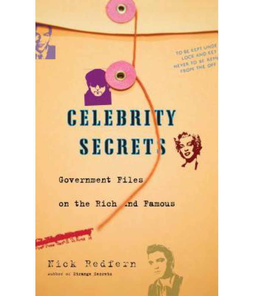 Celebrity Secrets Official Government Files On The Rich And Famous Buy Celebrity Secrets 3778