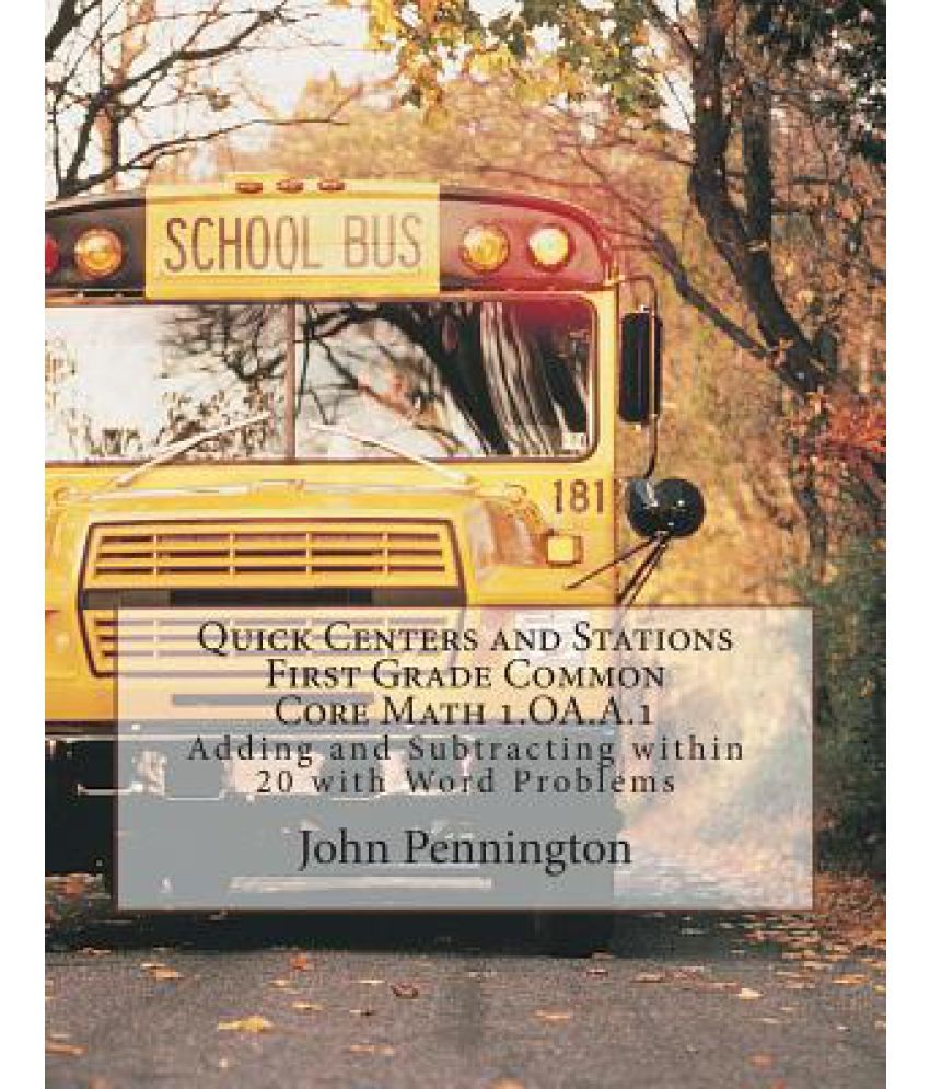 Quick Centers And Stations Common Core First Grade Math 1 Oa A 1 Adding And Subtracting Within 20 With Word Problems Buy Quick Centers And Stations Common Core First Grade Math 1 Oa A 1 Adding And Subtracting