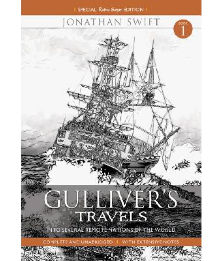     			Gulliver Travels Part 1 - Into Several Remote Nations of the World: Complete and Unabridged with Extensive Notes