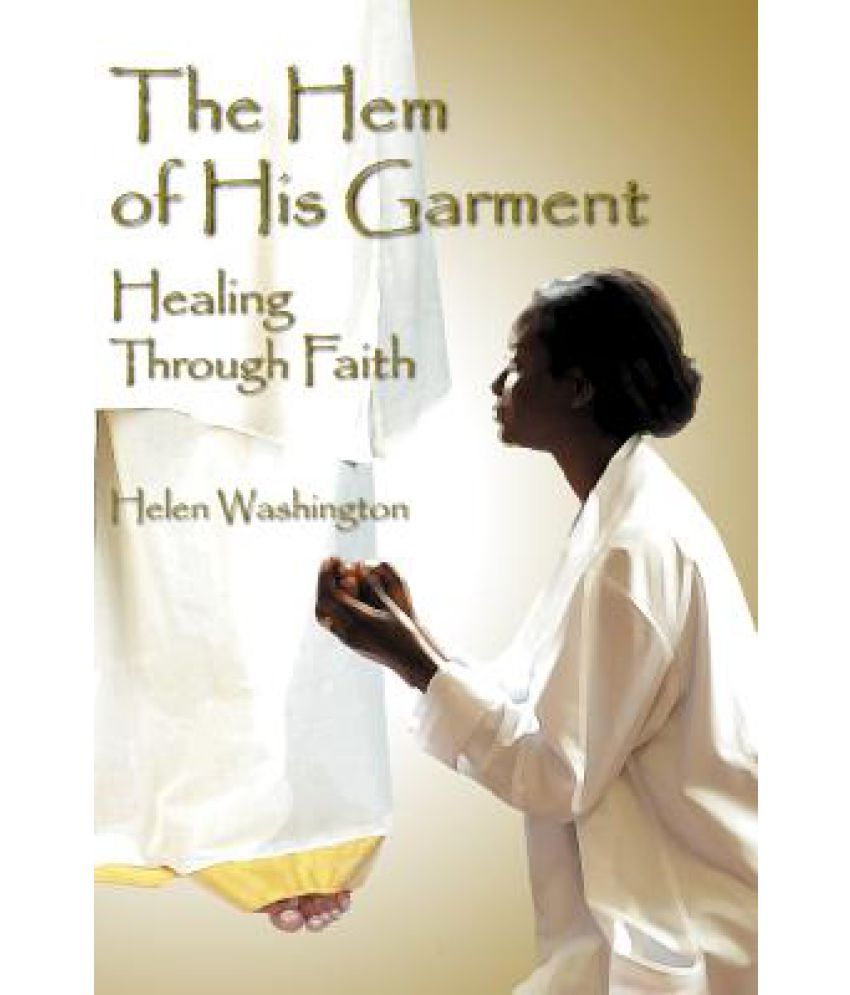 the-hem-of-his-garment-healing-through-faith-buy-the-hem-of-his