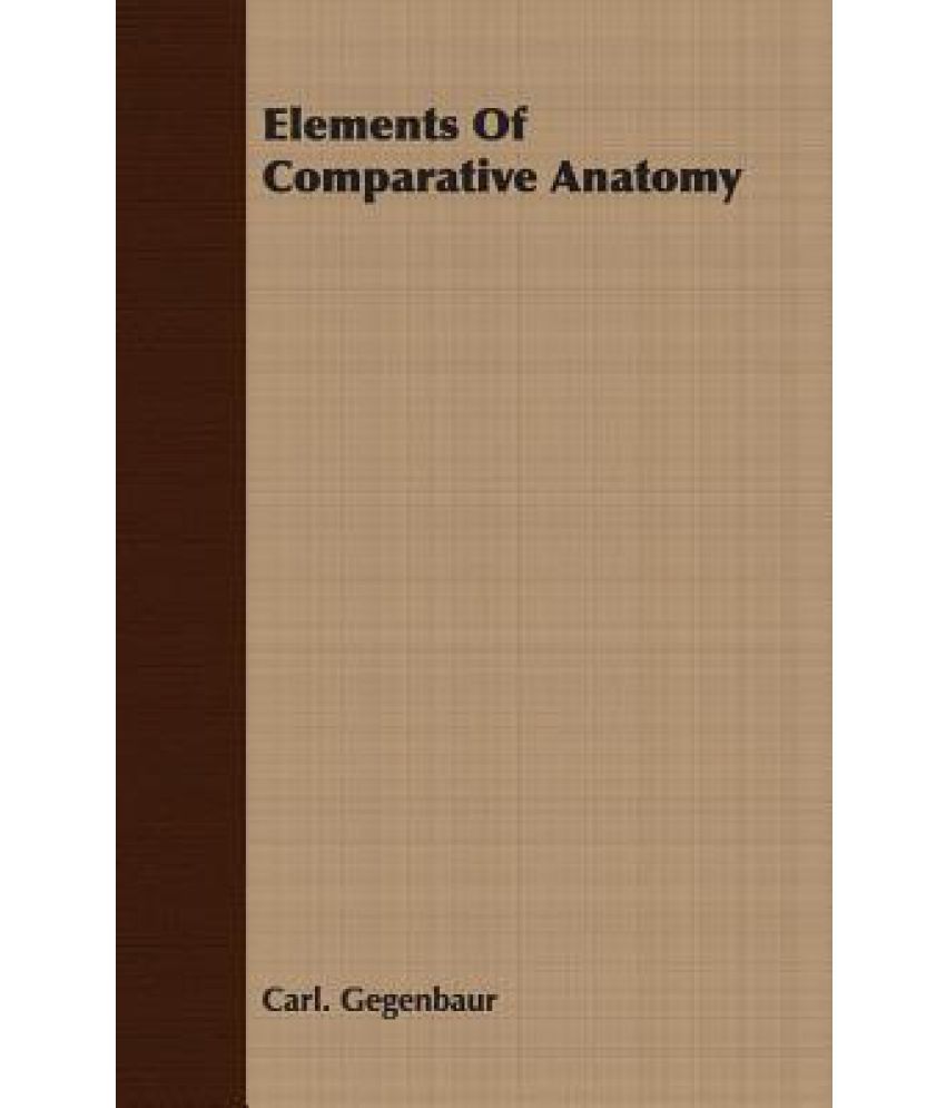 elements-of-comparative-anatomy-buy-elements-of-comparative-anatomy