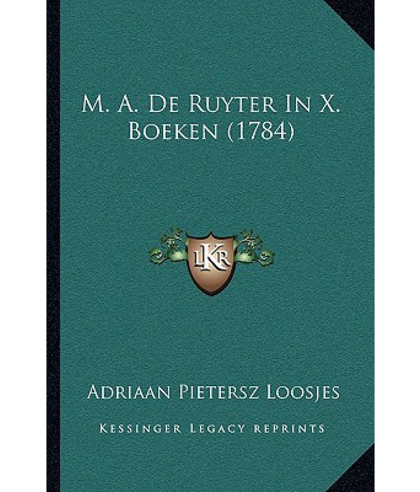 M. A. de Ruyter in X. Boeken (1784) Buy M. A. de Ruyter in X. Boeken