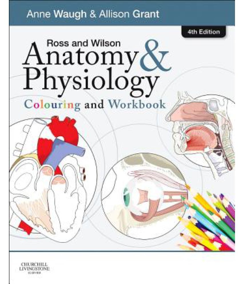 Ross and Wilson Anatomy & Physiology Colouring and ...