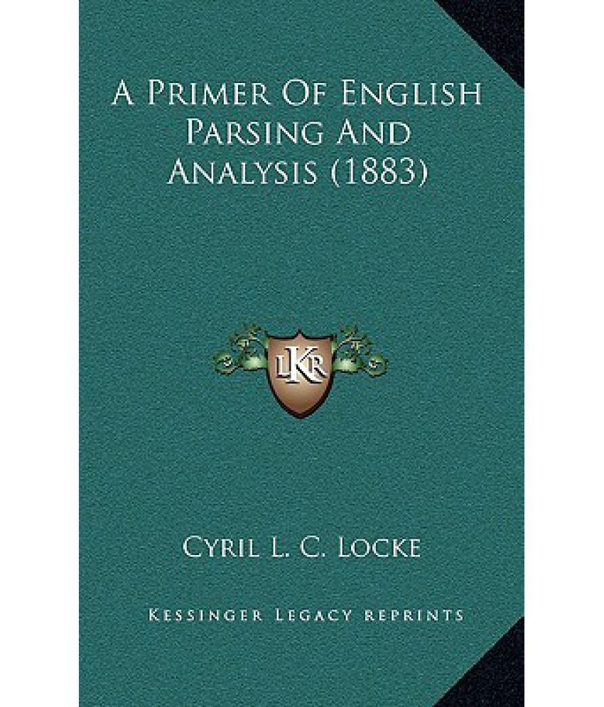 a-primer-of-english-parsing-and-analysis-1883-buy-a-primer-of-english-parsing-and-analysis