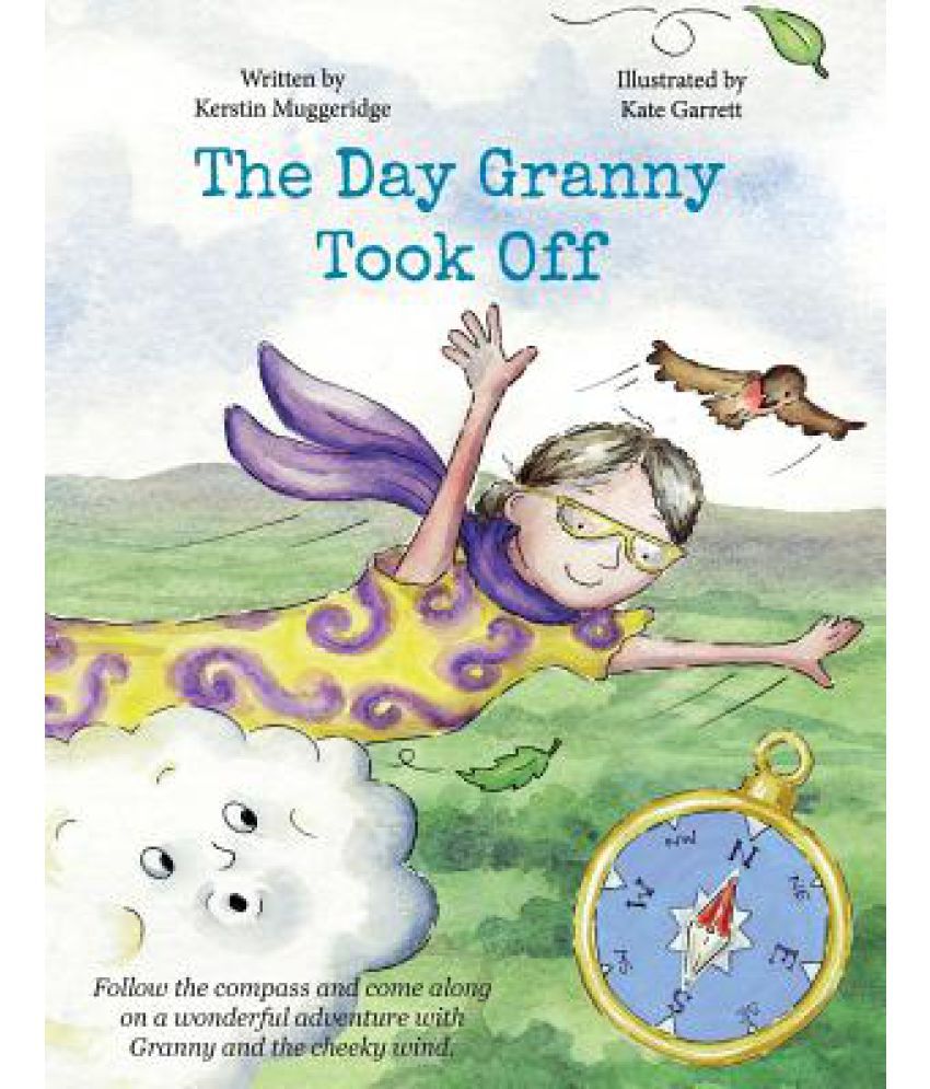 The Day Granny Took Off Buy The Day Granny Took Off Online At Low