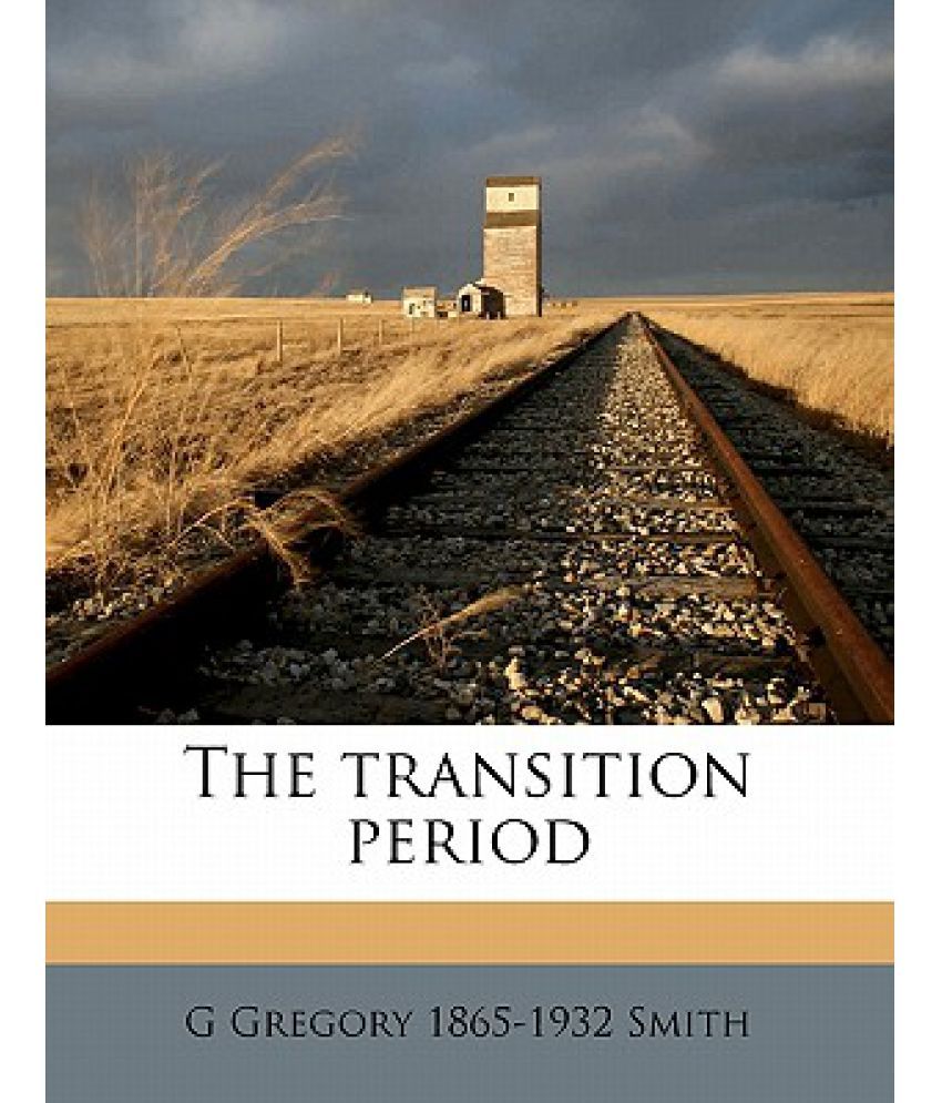 The Transition Period Buy The Transition Period Online At Low Price In 