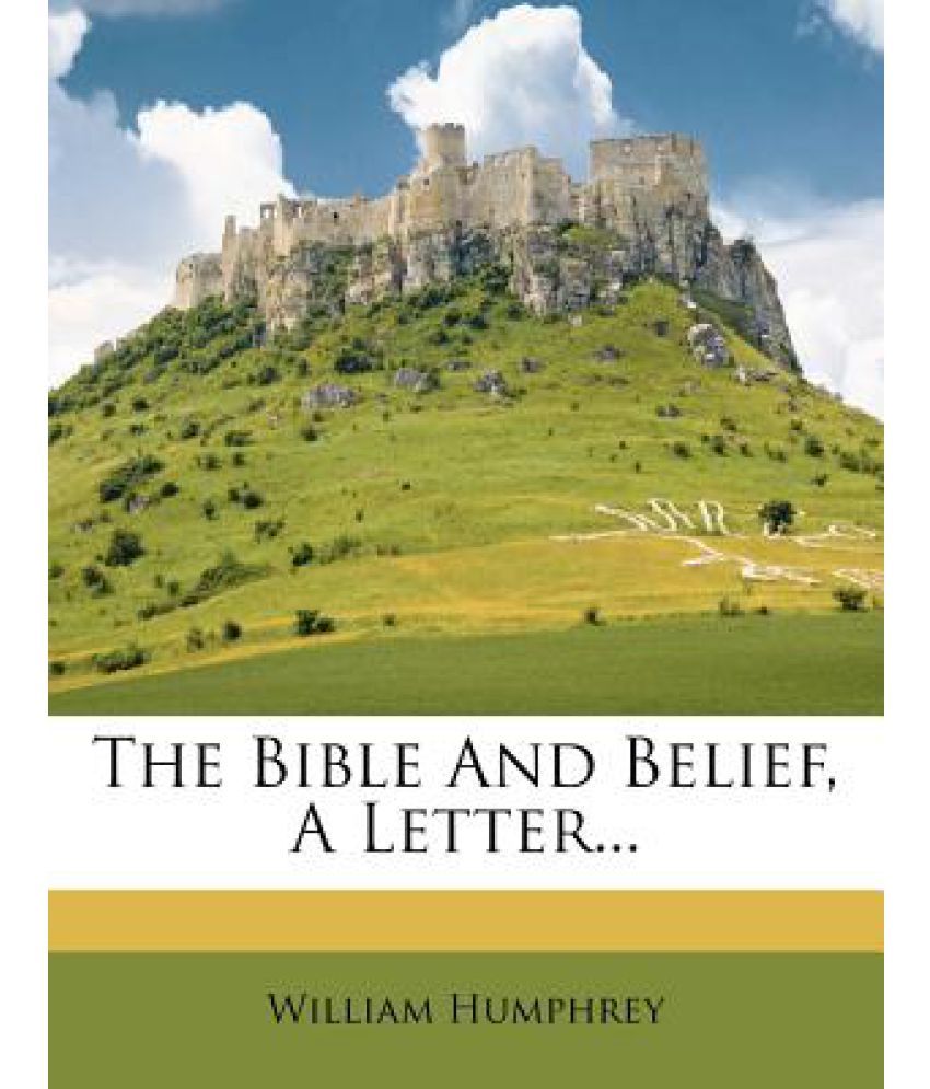 the-bible-and-belief-a-letter-buy-the-bible-and-belief-a-letter