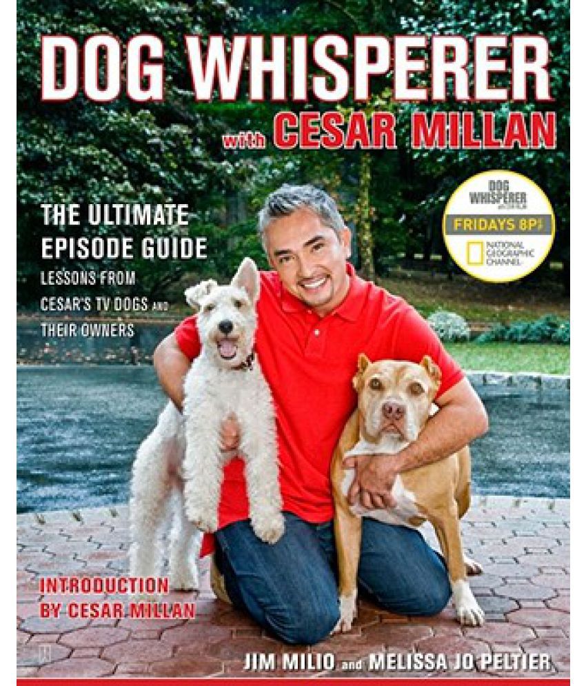 Dog Whisperer With Cesar Millan The Ultimate Episode Guide Buy Dog