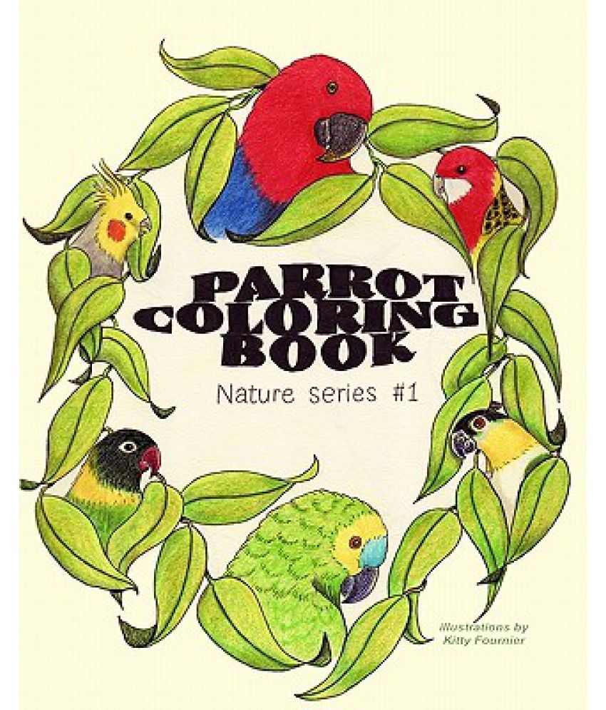 Parrot Coloring Book Nature Series Buy Parrot Coloring Book Nature