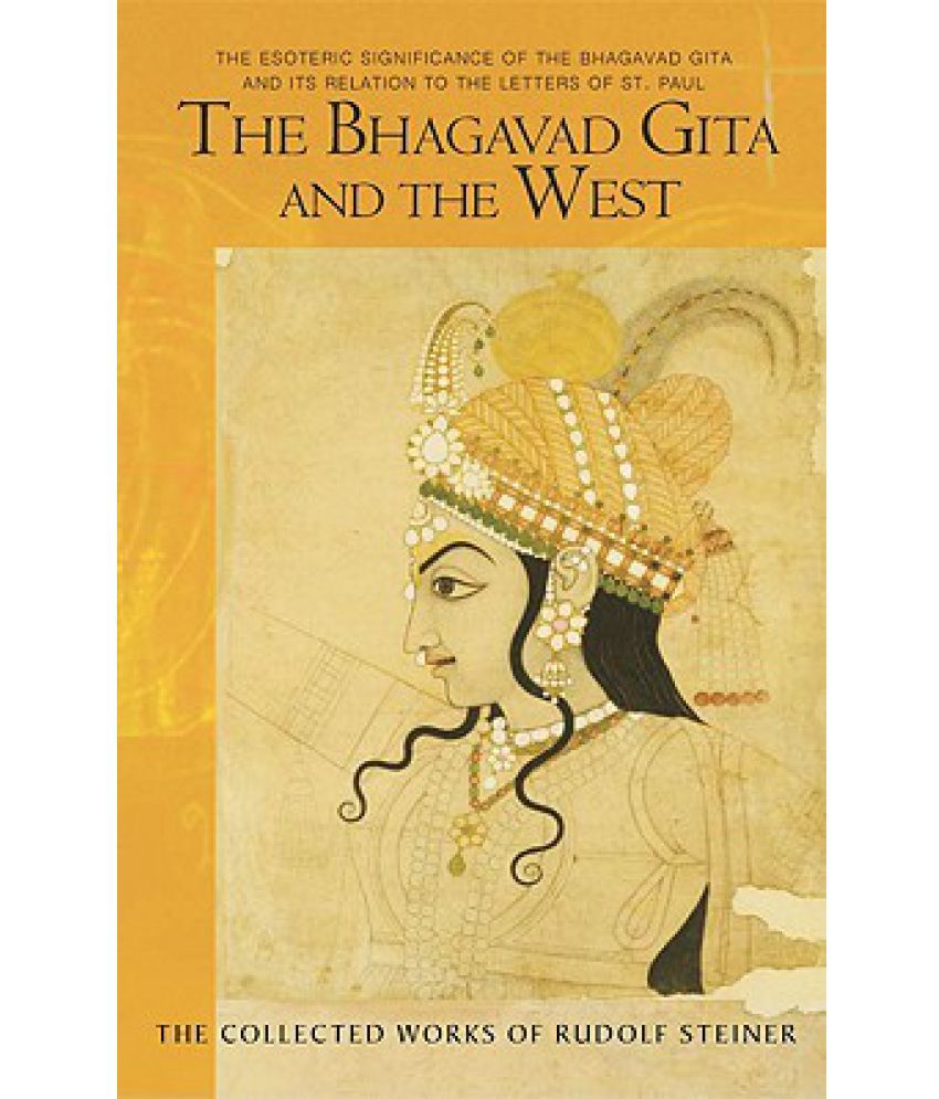 The Bhagavad Gita And The West: The Esoteric Significance Of The ...