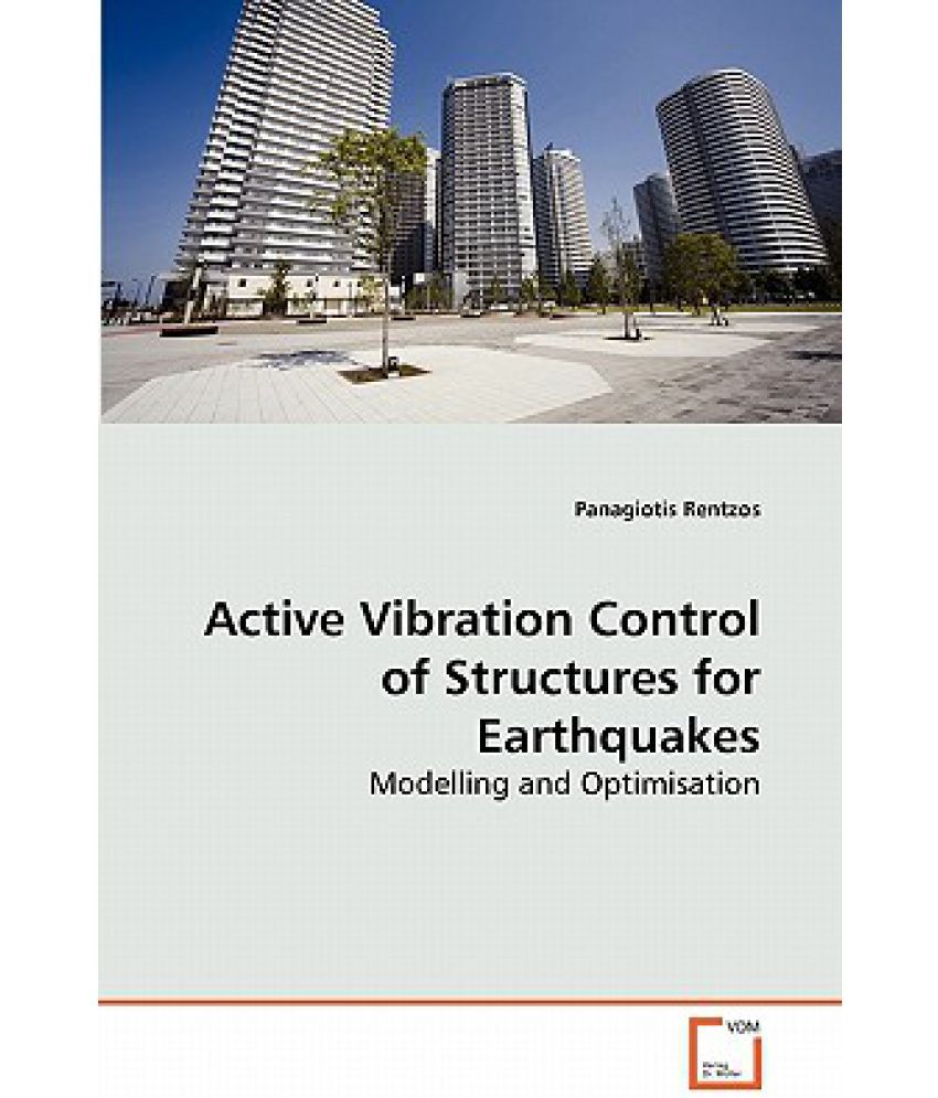 Active Vibration Control of Structures for Earthquakes Buy Active