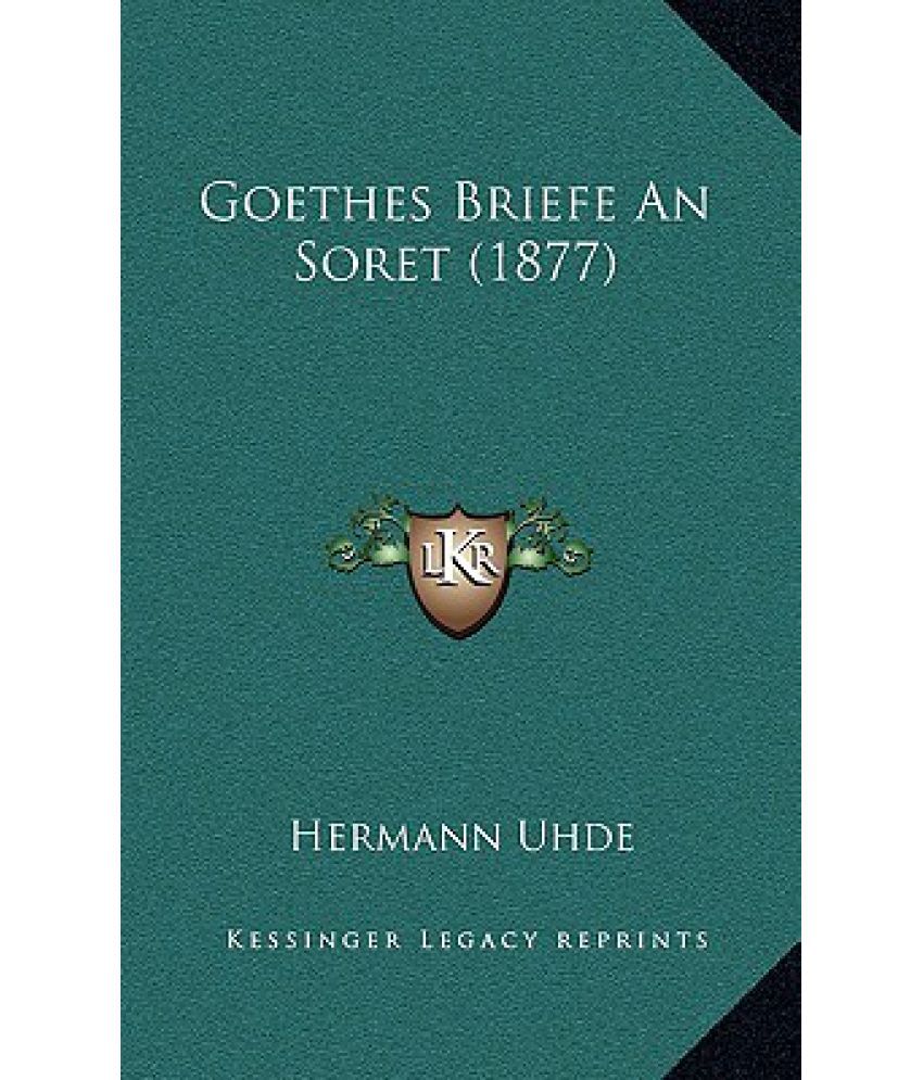 Goethes Briefe An Soret 1877 Buy Goethes Briefe An Soret 1877 Online At Low Price In India 1350